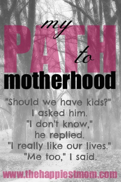 my path to motherhood: should we have kids
